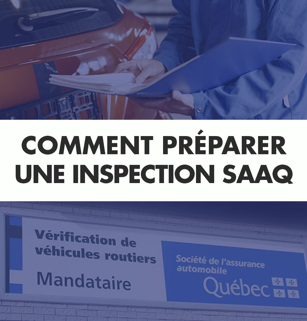 Comment se préparer pour l’inspection SAAQ: checklist complète