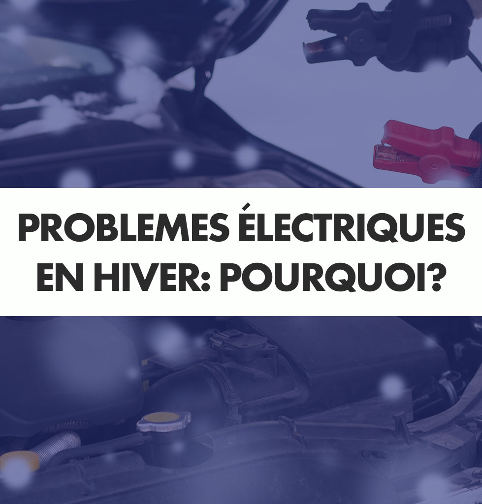 Problèmes électriques en hiver: pourquoi c’est plus fréquent