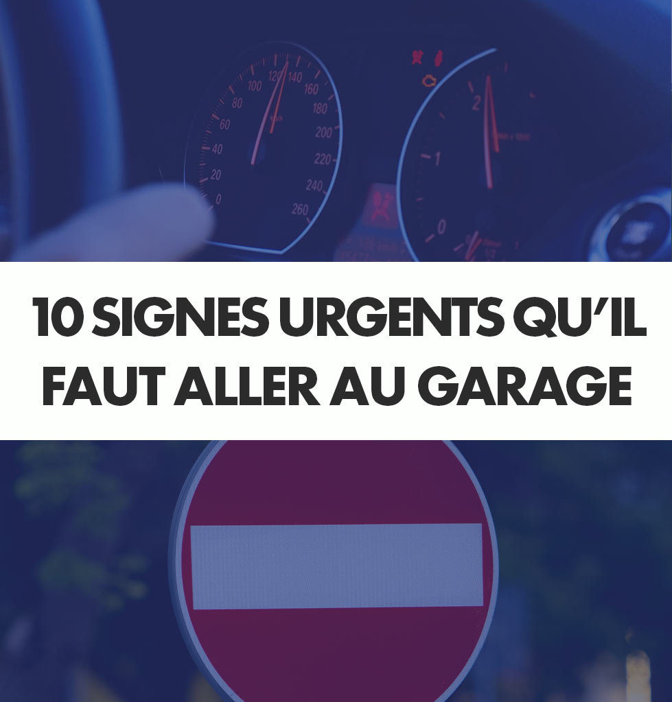 Signes Urgents Qu Il Faut Aller Au Garage Rapidement Alex Pneu Et Mecanique5500 - Alex Pneu et Mécanique (5500)